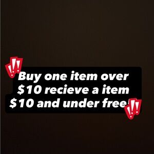 Promotional Sale Sign - Buy One item over $10 get one item $10 or under free!!
